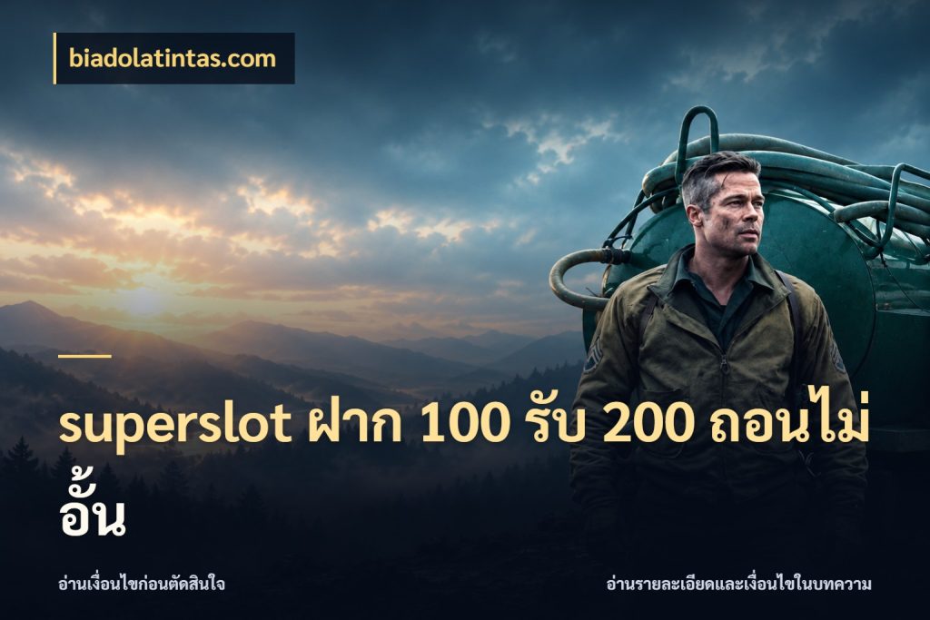 superslot ฝาก 100 รับ 200 ถอนไม่อั้น เครดิตกับรูปแบบโปรที่ตรงใจ ในมุม biadolatintas.com